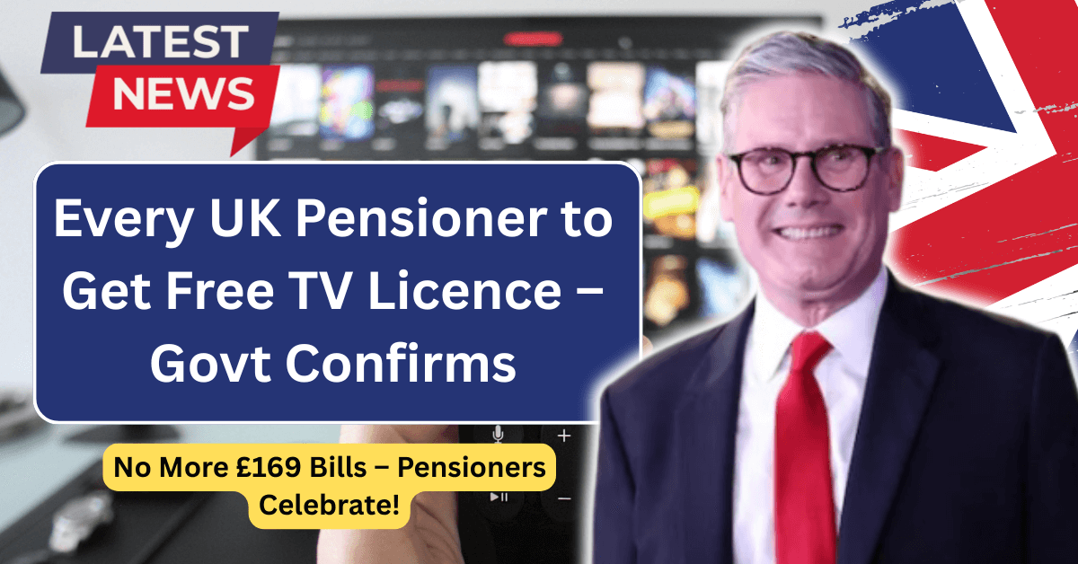 Every UK Pensioner to Get Free TV Licence – Govt Confirms